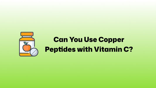 Can You Use Copper Peptides with Vitamin C?